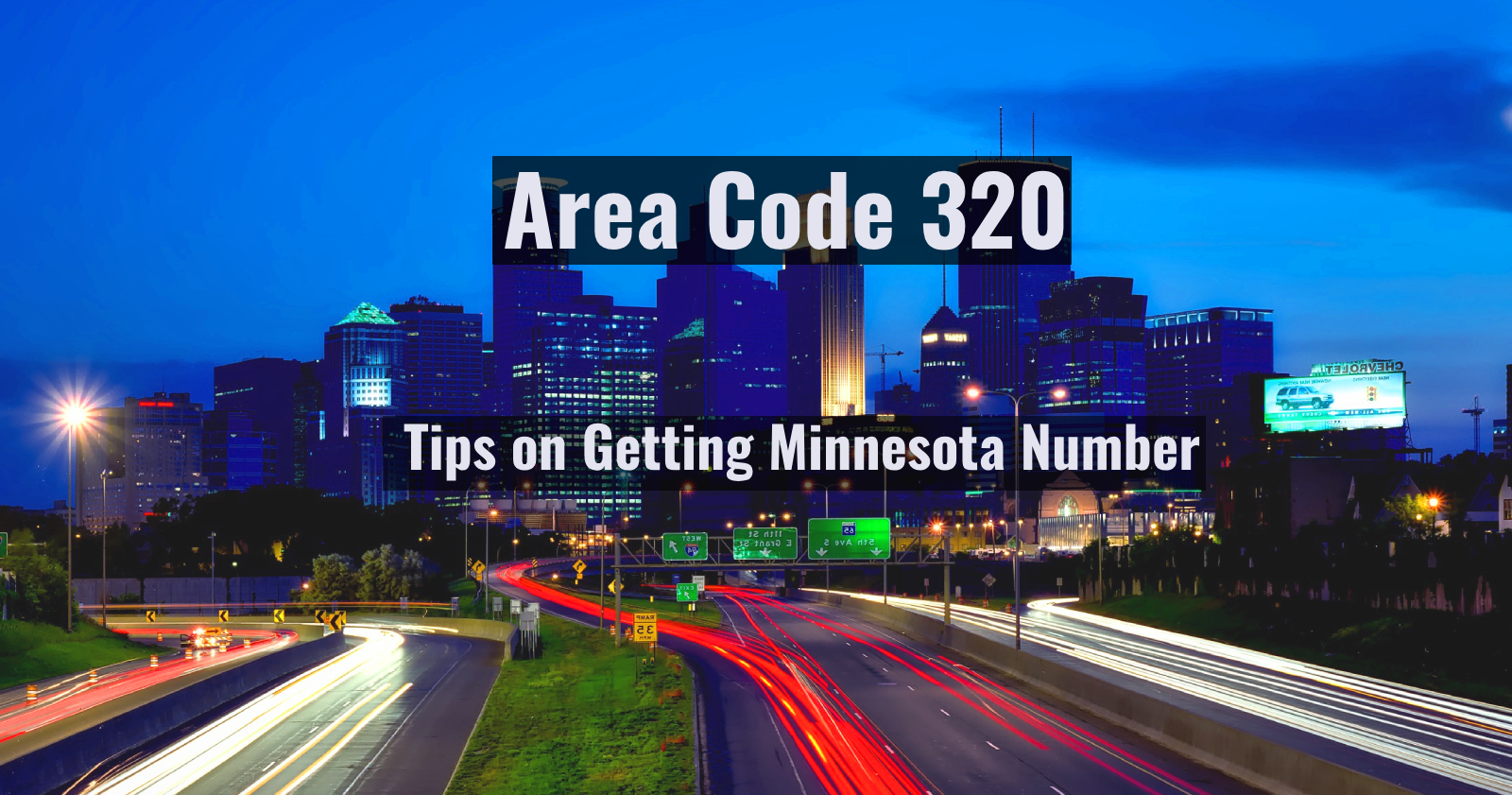 Area Code 320 Tips on Getting Minnesota Number 1 Exploring the 320 Area Code: Location and Time Zone Area Code 320 Tips on Getting Minnesota Number 1