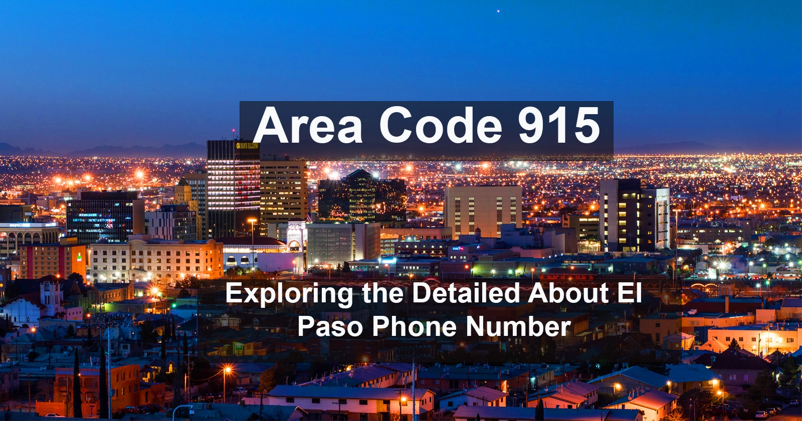 915 area code El Paso, Texas